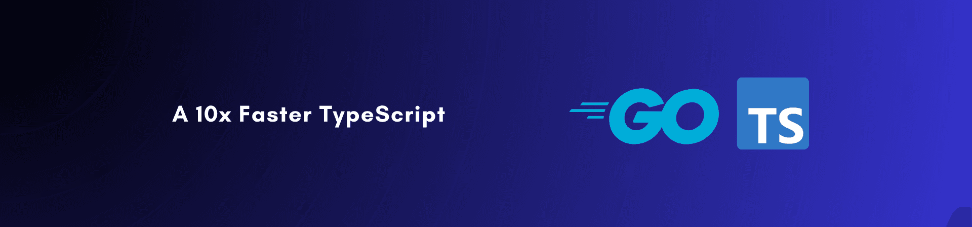 TypeScript meets Go